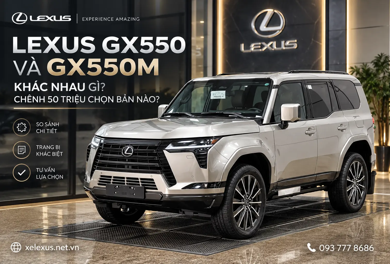 Lexus GX550 Và GX550M Khác Nhau gì? Chênh 50 triệu chọn bản nào?