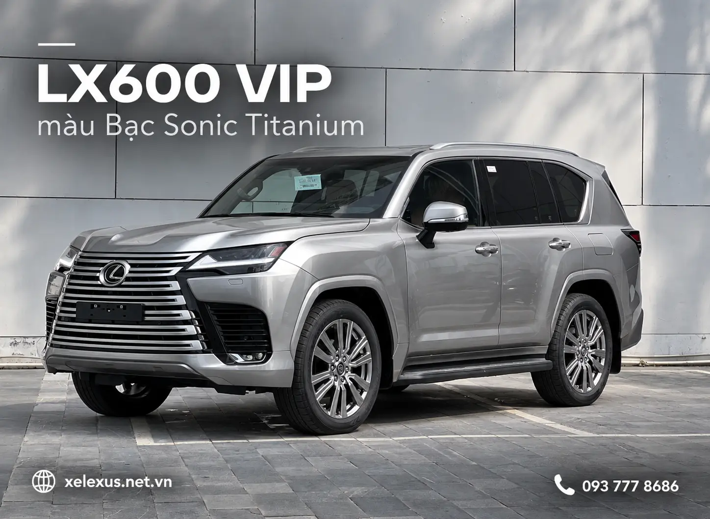 LX600 VIP màu Bạc Sonic Titanium