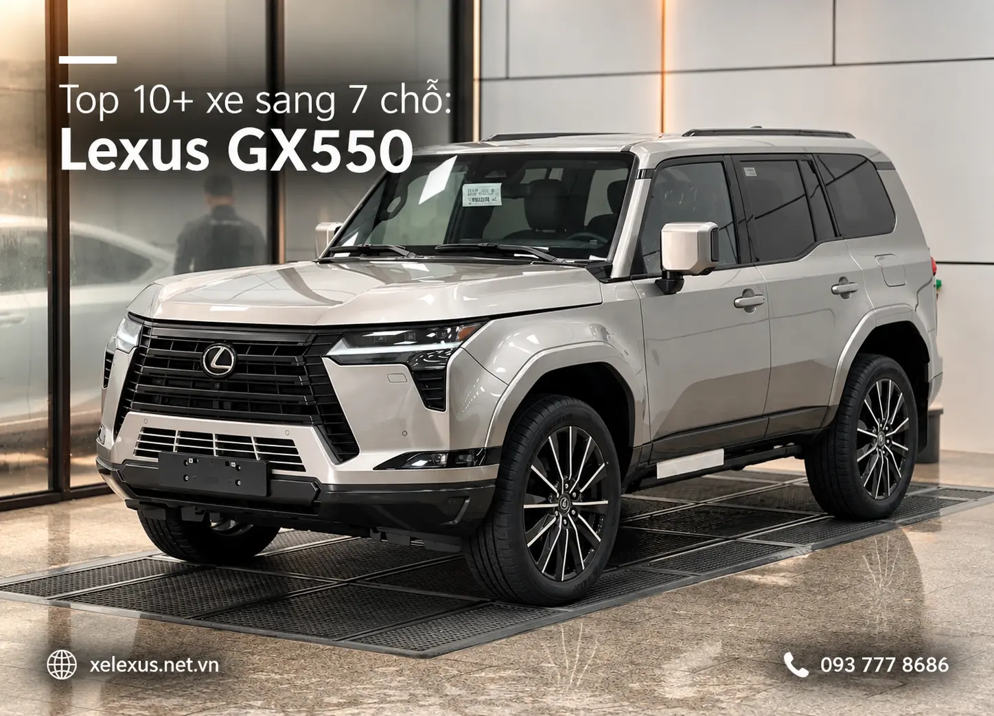 Lexus GX550 - Top 10+ xe sang 7 chỗ đang bán tại Việt Nam