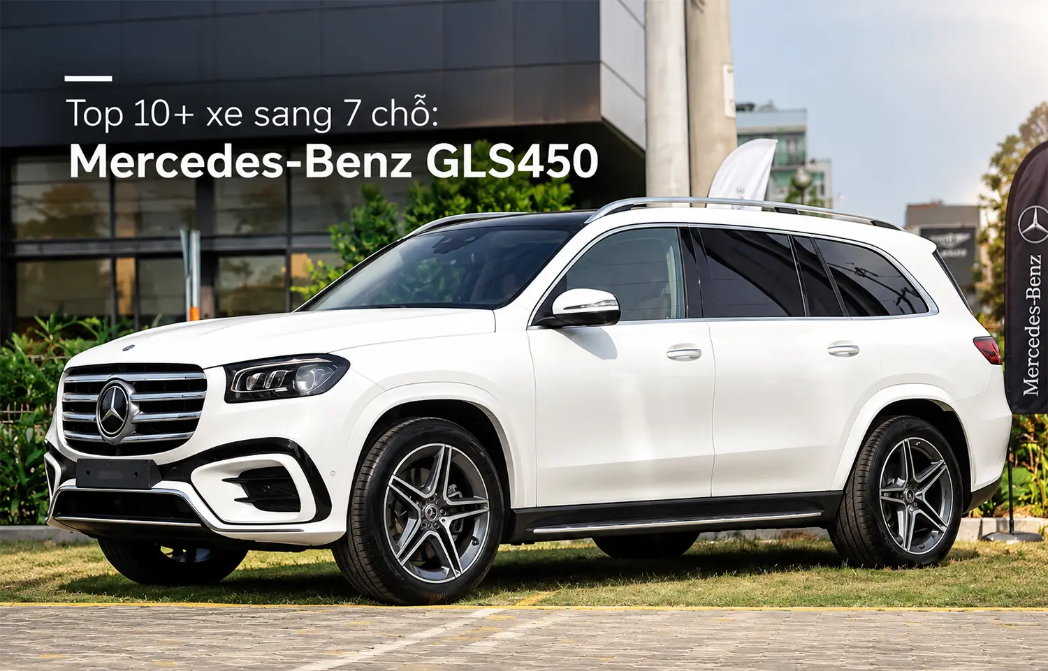 Mercedes GLS 450 - Top 10+ xe sang 7 chỗ đang bán tại Việt Nam